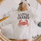 A LITTLE CRABBY OVERSIZED SWEATSHIRT