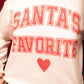 Santa’s Favorite Crewneck